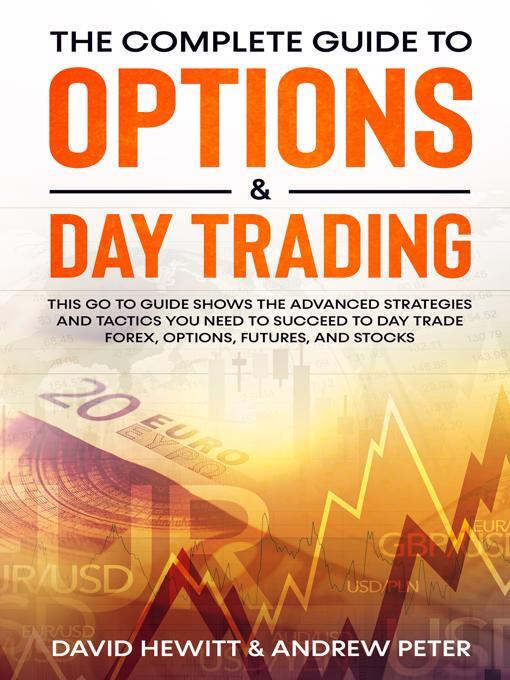 Title details for The Complete Guide to Options & Day Trading by David Hewitt - Available